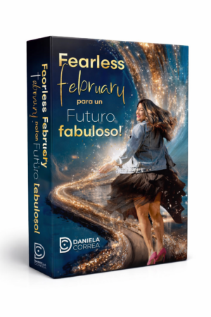 Fearless February para un Futuro Fabuloso - Daniela Correa