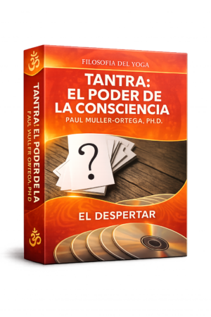 Tantra el poder de la consciencia - Paul Muller-Ortega