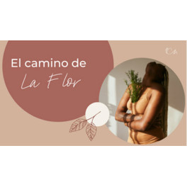 Camino de la Flor Camino de la Flor