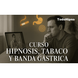 Curso Hipnosis Tabaco y Banda Gástrica Curso Hipnosis Tabaco y Banda Gástrica