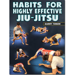 Habits For Highly Effective Jiu-Jitsu (En inglés) Habits For Highly Effective Jiu-Jitsu (En inglés)