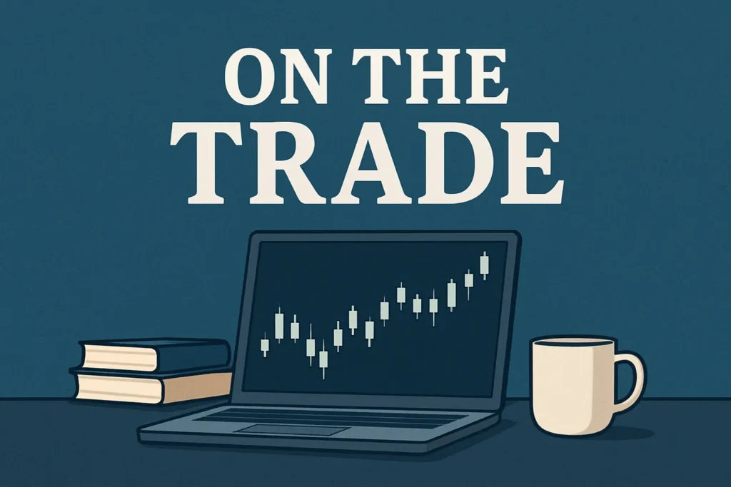on the trade