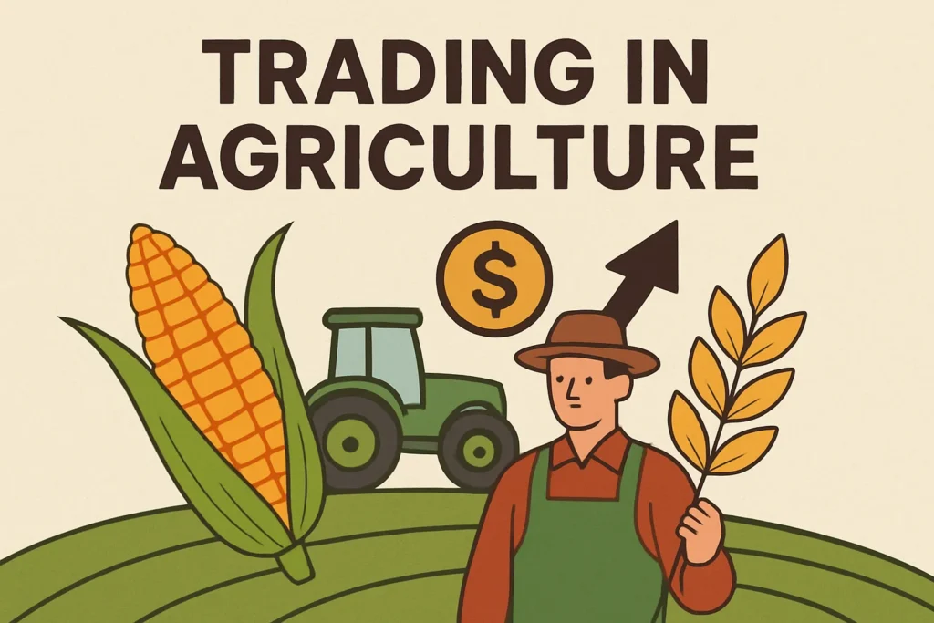 trading in agriculture