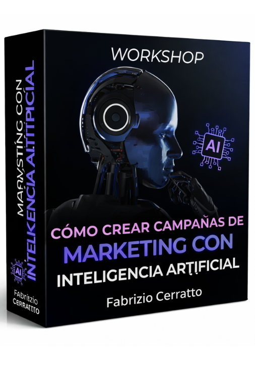 WorkShop Como Crear Campañas de Marketing Con Inteligencia Artificial - Fabrizio Cerratto