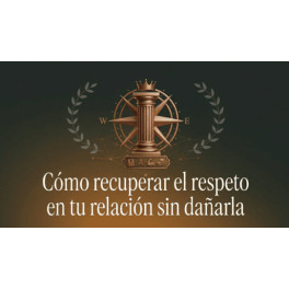 Cómo recuperar el respeto en tu relación sin dañarla Cómo recuperar el respeto en tu relación sin dañarla