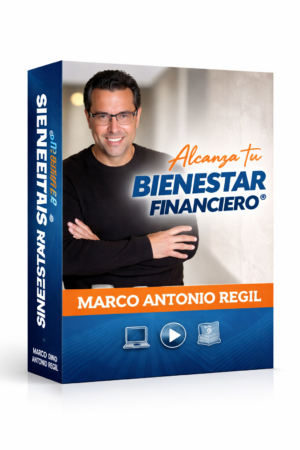 Alcanza tu Bienestar Financiero  - Marco Antonio Regil