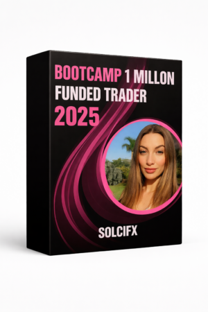 Bootcamp 1 Millon Funded Trader 2025 - SolciFX