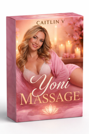 Yoni Massage (En inglés) - Caitlin V