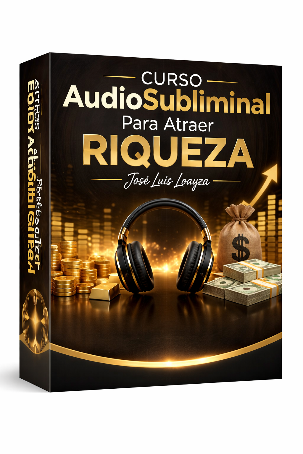 Curso AudioSubliminal Para Atraer Riqueza - José Luis Loayza