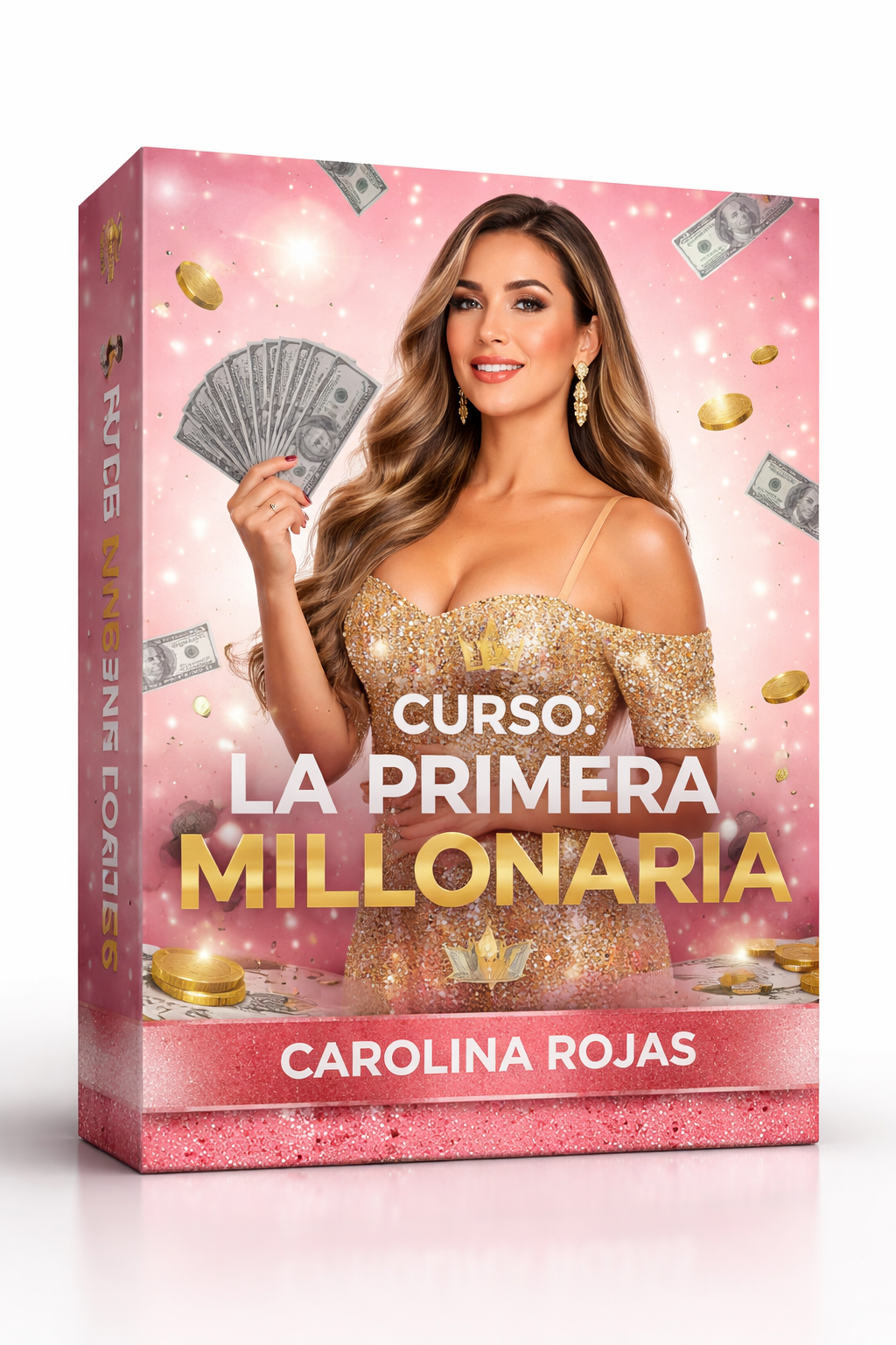 La Primera Millonaria - Carolina Rojas