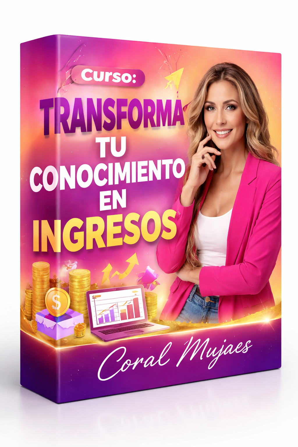 Transforma tu conocimiento en ingresos - Coral Mujaes