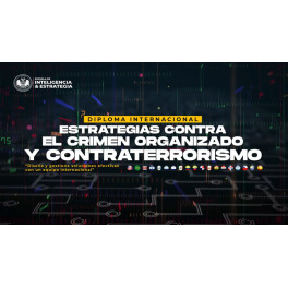 Estrategias Contra el Crimen Organizado y Contraterrorismo Estrategias Contra el Crimen Organizado y Contraterrorismo