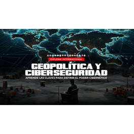 Geopolítica y Ciberseguridad Geopolítica y Ciberseguridad
