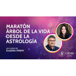 Maratón Árbol de la Vida desde la Astrología - Eugenia Pinery Maratón Árbol de la Vida desde la Astrología - Eugenia Pinery