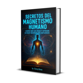 Secretos del Magnetismo Humano Secretos del Magnetismo Humano