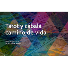 Tarot y cábala camino de vida - Lluisa Vivó Tarot y cábala camino de vida - Lluisa Vivó