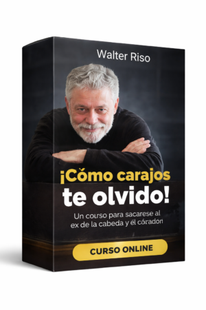 Cómo carajos te olvido - Walter Riso