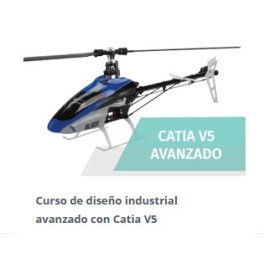 Diseño Industrial Avanzado con Catia V5 Diseño Industrial Avanzado con Catia V5