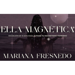 Ella Magnética Ella Magnética