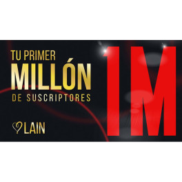 Tu Primer Millón de Suscriptores Tu Primer Millón de Suscriptores