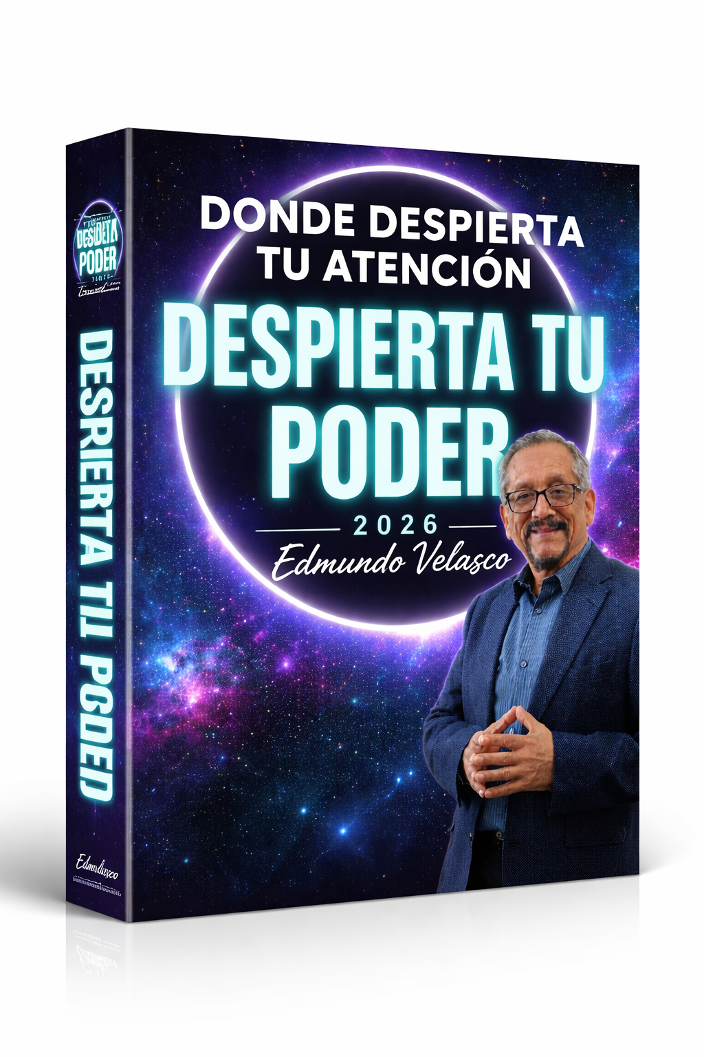 Donde Despierta Tu Atención Despierta Tu Poder - Edmundo Velazco