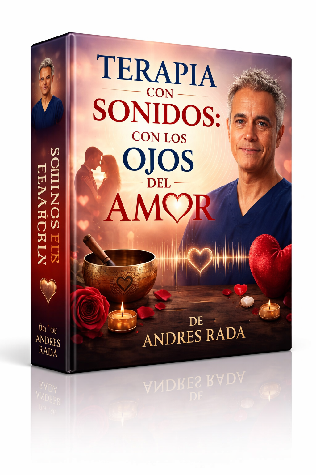 Terapia Con Sonidos Con Los Ojos Del Amor - Andres Rada