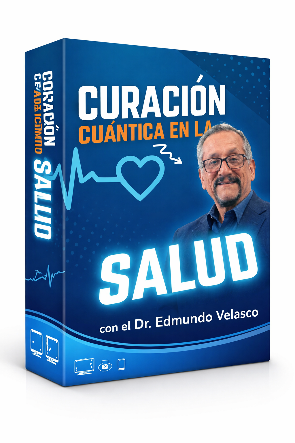 Curación Cuántica en la Salud - Edmundo Velasco