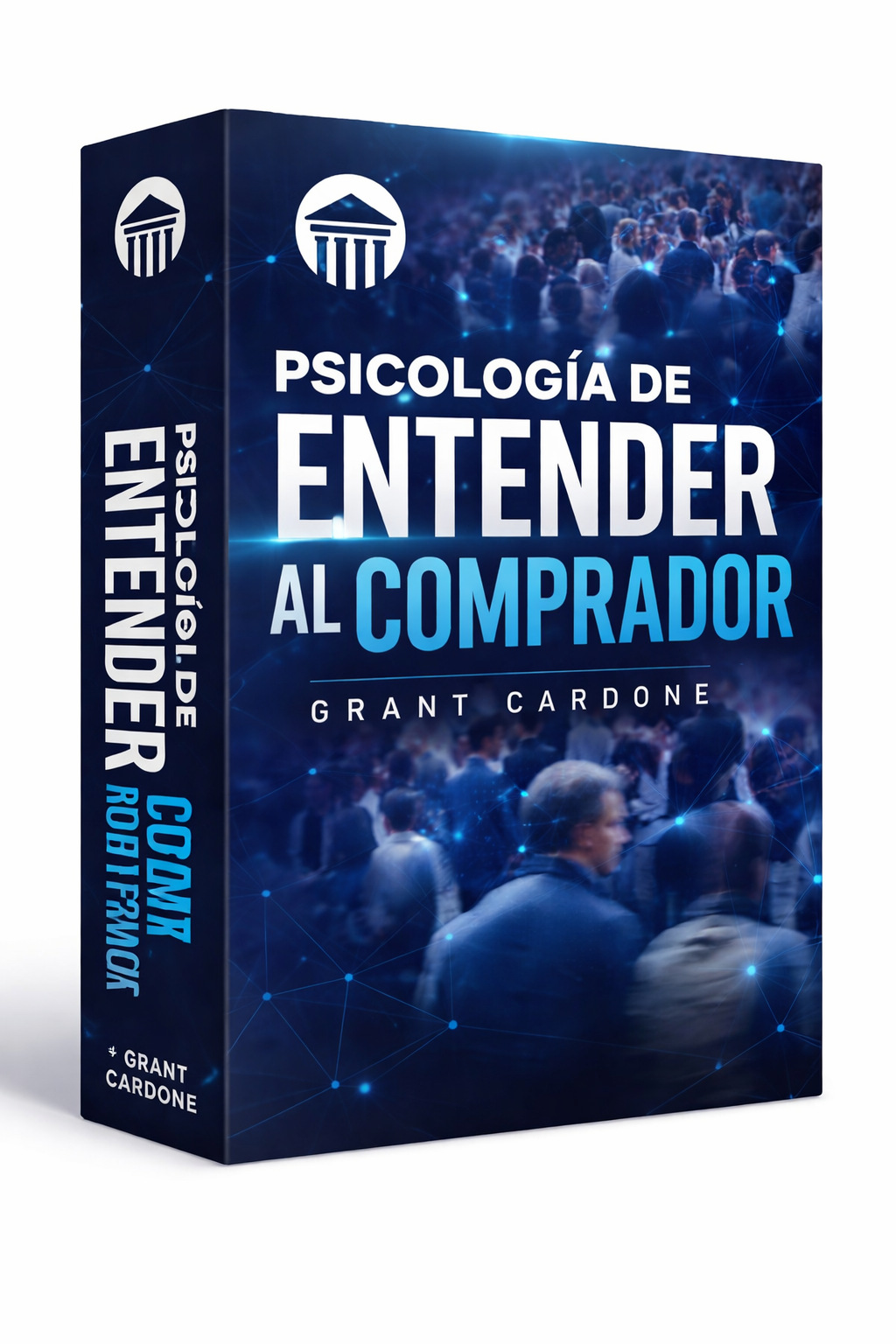 Psicología de Entender al Comprador - Grant Cardone