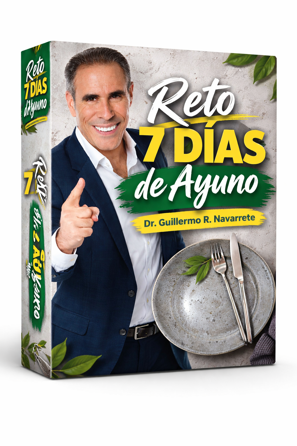 Reto 7 Días de Ayuno - Dr. Guillermo R. Navarrete